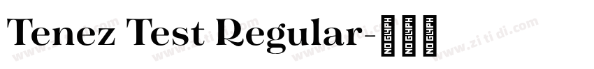 Tenez Test Regular字体转换